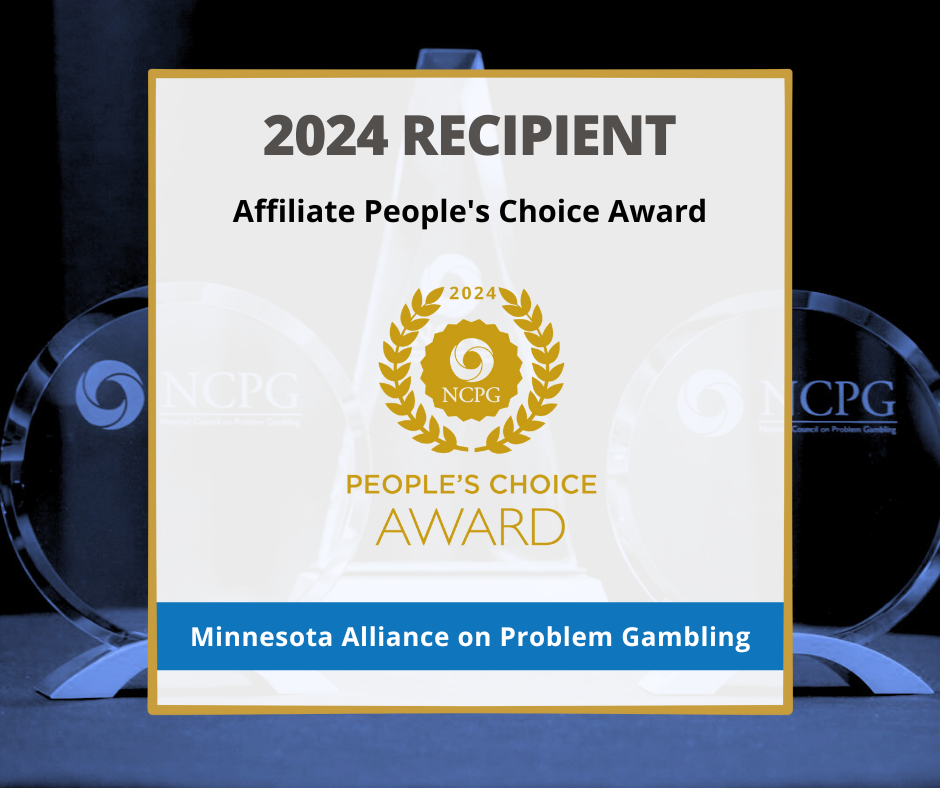 Minnesota Alliance on Problem Gambling Received Award for NCPG Affiliate People's Choice Award.