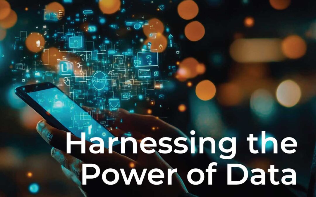 harnessing the power of data
