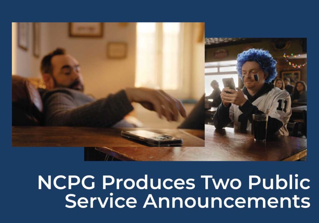 NCPG Produces Two Public Service Announcements