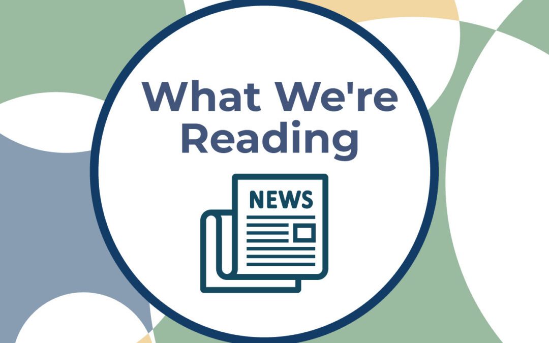 What We’re Reading