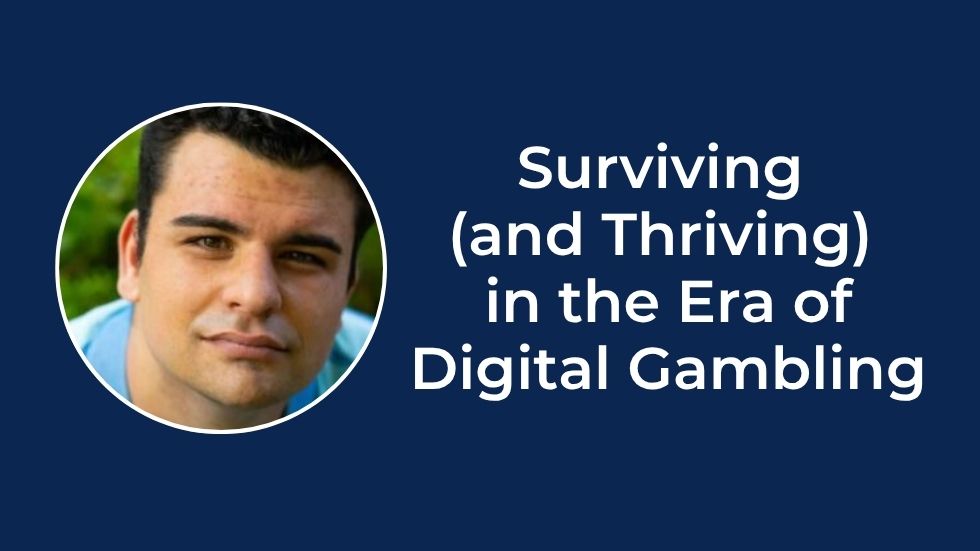 BASIS: Surviving (and Thriving) in the Era of Digital Gambling